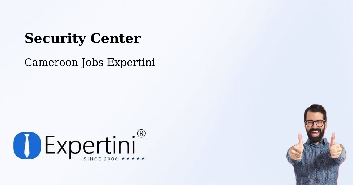 Security & Compliance – Yabassi - Cameroon Jobs Expertini
